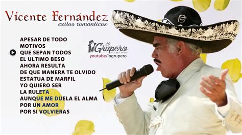 Vicente Fernandez Exitos Romanticos Album Completo Youtube Music