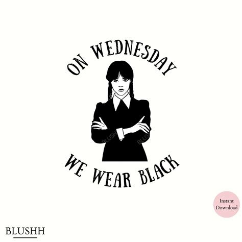 On Wednesday We Wear Black Svg Wednesday Addams Png Jenna Etsy