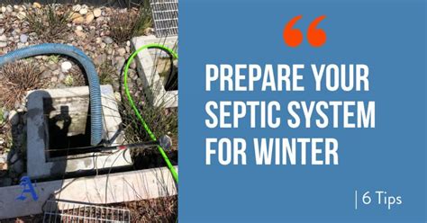 6 Tips to Prepare Your Septic System for Winter