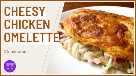 Cheesy Chicken Filled Omelette How To Make Garlic Chicken Stuffed