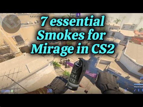 Essential Smokes For Mirage In Cs Youtube