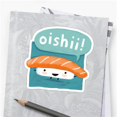 Oishii Sushi Stickers By Jenn Inashvili Redbubble