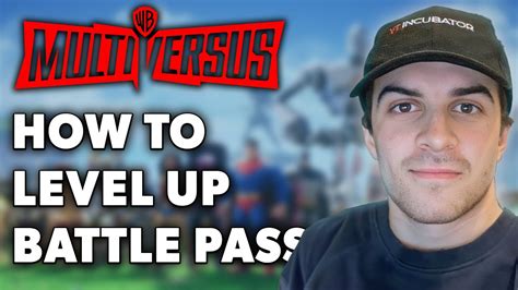 Multiversus How To Level Up Battle Pass And Claim Rewards Tutorial Full 2024 Guide Youtube