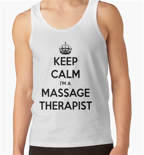 Keep Calm I Am A Massage Therapist Unisex Tank Tops By Taiche Redbubble