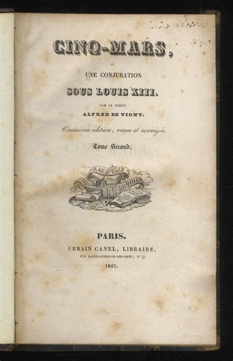 Cinq Mars Ou Une Conjuration Sous Louis XIII Tome Premier Tome