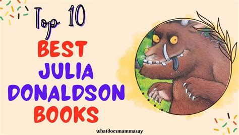 Top 10 Best Julia Donaldson Books