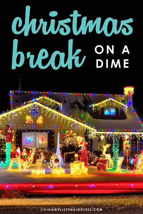 5 Budget-Friendly Christmas Break Ideas | Living Well Spending Less®