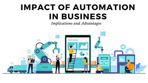 Impact Of Automation In Business Implications And Advantages Subscribedfyi