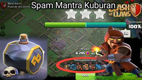 Cara Menggunakan Mantra Kuburan Yang Baik Dan Benar Clash Of Clans Indonesia Youtube