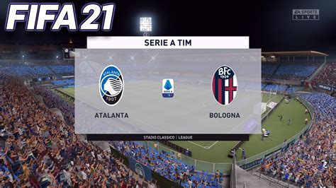 FIFA 21 PC Atalanta VS Bologna Seria A TIM PC Gameplay YouTube