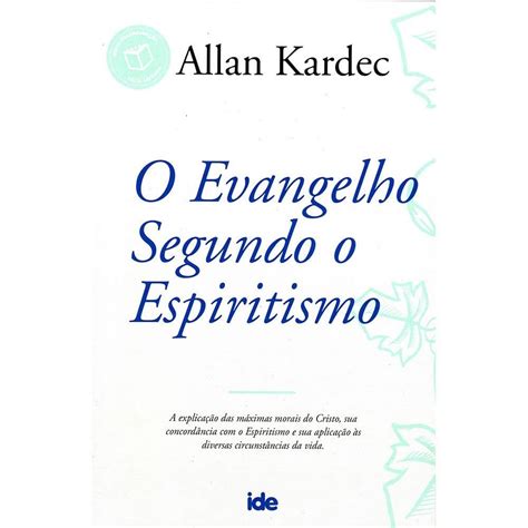 O Evangelho Segundo O Espiritismo X Amazon Br