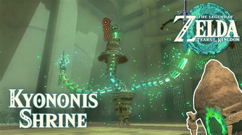 Zelda Tears Of The Kingdom Kyononis Shrine Location Solution All