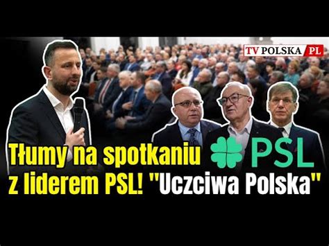 T Umy Na Spotkaniu Z Kosiniakiem Kamyszem Psl Stawia Na Odwag I