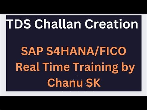 Tds Remittance Challan Creation Sap Fico Real Time Training Sap Fico