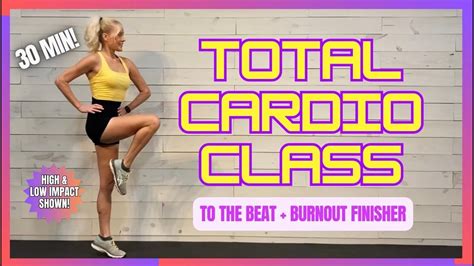 Total Cardio Class 🔥 To The Beat Burnout Finisher 🔥 30 Min 🔥 Calorie Torcher 🔥 Highlow Impact