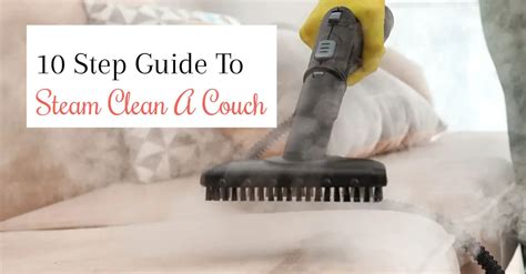 10 Step Guide On To Steam Clean A Couch | Steam Cleaner Pro