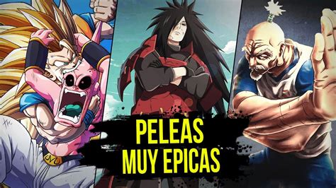 Top Las Peleas M S Picas Del Anime Youtube