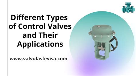 Exploring The Types Of Control Valves And Their Diverse Applications