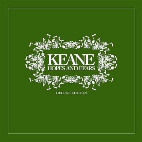 Hopes And Fears (deluxe edition) - Keane — Listen and discover music at ...