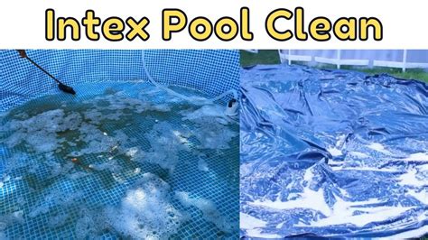 HOW TO CLEAN AN INTEX POOL INTEX POOL DEEP CLEAN END OF SUMMER PADDLING