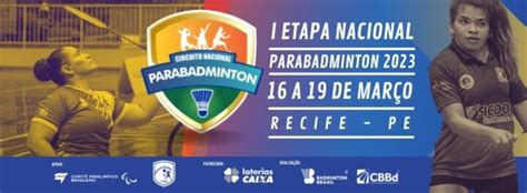 I Etapa do Circuito Nacional de Parabadminton 2023 será realizada em