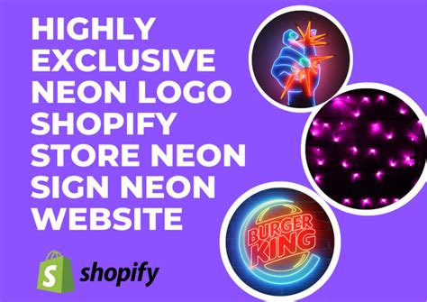 Design Eye Catching Neon Logo Shopify Store Neon Sign Neon Website By