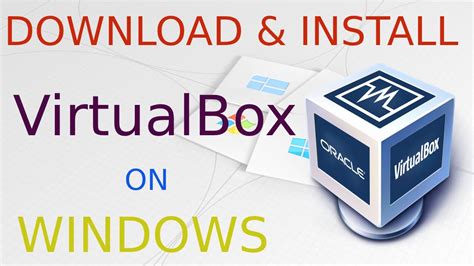 How To Install Virtualbox On Windows 10 64 Bit Download And Install Virtualbox Youtube