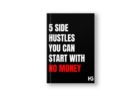 5 Side Hustles You Can Start With No Money