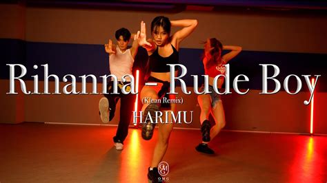 Harimu Choreography Rihanna Rude Boy Klean Remix Youtube