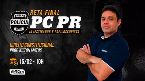 Aula De Direito Constitucional Reta Final Pcpr Alfacon Youtube