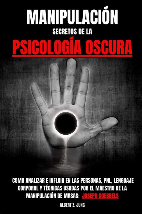 Buy Manipulación Secretos De La PsicologÍa Oscura Aprende Como