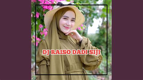 Dj Raiso Dadi Siji Viral Tiktok Terbaru Youtube