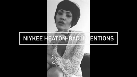 Niykee Heaton Bad Intentions On Vimeo