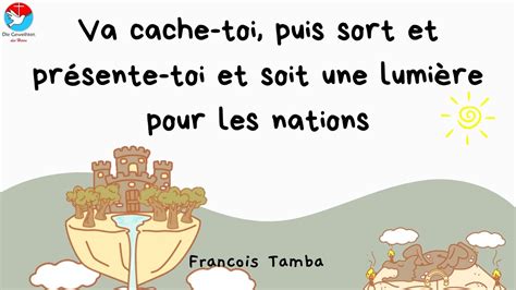 Deutsch Français Va cache toi puis sort et présente et soit une