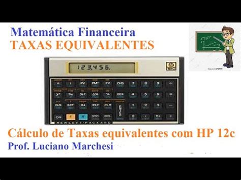 Taxas Equivalentes Em Juros Compostos E Juros Simples Youtube