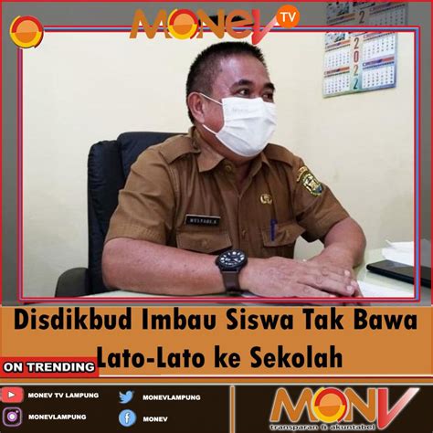 Disdikbud Imbau Siswa Tak Bawa Lato Lato Ke Sekolah Monev Online