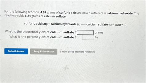 Solved For The Following Reaction 4 97 Grams Of Sulfuric Chegg