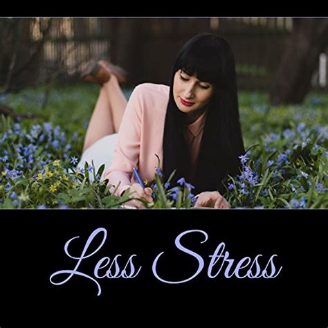 Amazon MusicでRelieve Stress Music AcademyのLess Stress 30 Relaxing