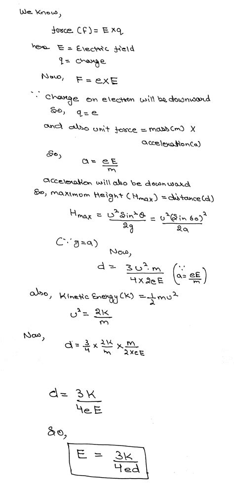 An Electron Of Kinetic Energy K Is Projected Between Two Charged Plates