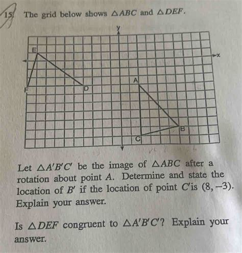 Solved The Grid Below Shows ABC And DEF Let A B C Be The Image Of