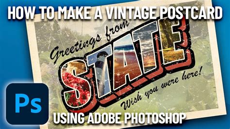 How To Make A Retro Vintage Postcard With Adobe Photoshop In 9 Semi