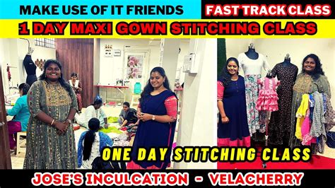 Maxi Gown Tailoring Classes In Chennai Joses Inculcation Velacherry