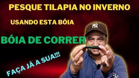 Boia De Correr Para Pesca De Tilapia YouTube