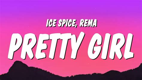 Ice Spice Rema Pretty Girl Lyrics Youtube