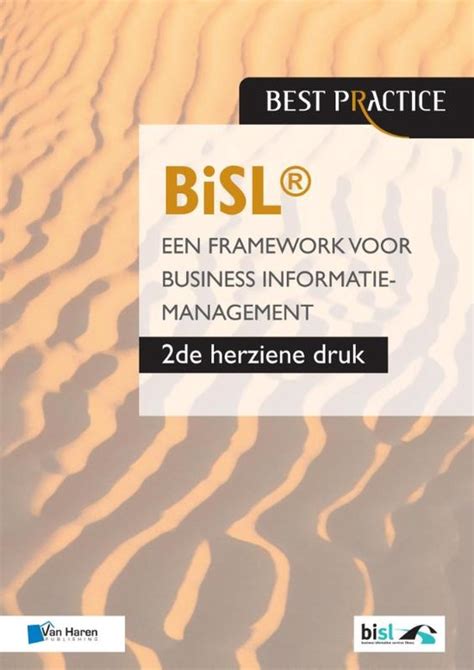 Best Practice Bisl Een Framework Voor Business Informatiemanagement
