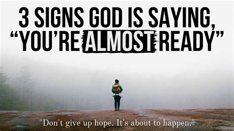 Signs God Is Saying Youre Almost Ready Agw Ministries