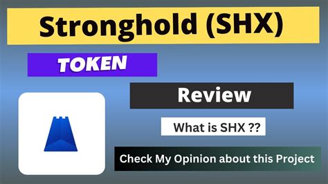 What Is Stronghold SHX Coin Review About SHX Token YouTube