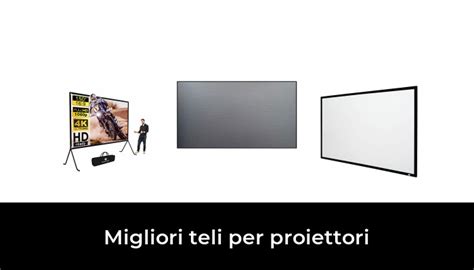 Migliori Teli Per Proiettori Nel Recensioni Opinioni Prezzi