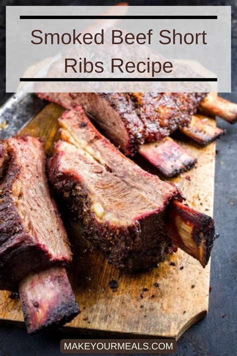 Smoked Beef Short Ribs Recipe