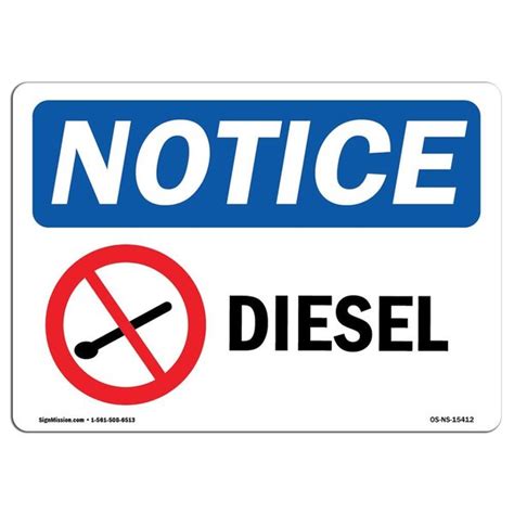 Signmission Safety Sign Osha Notice 10 Height 14 Width Aluminum Notice Diesel Sign